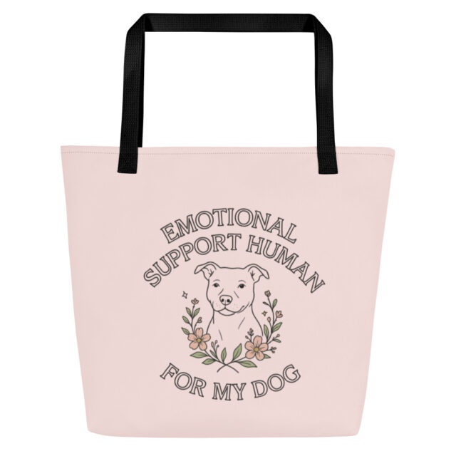 Emotional Support Human For My Dog Tote Bag
