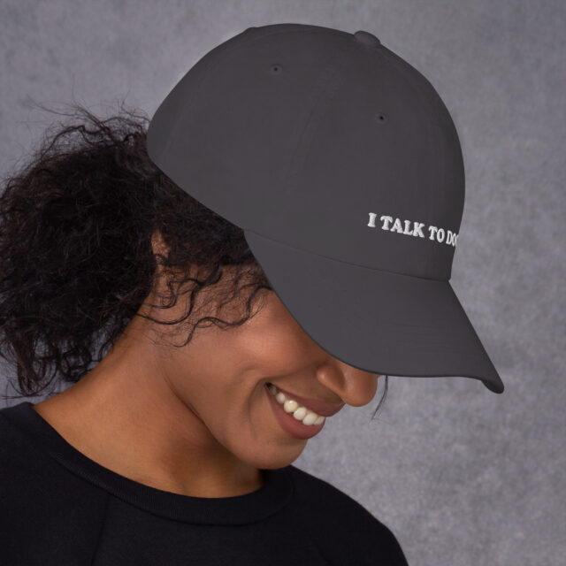 I Talk To Dogs Dad Hat | Embroidered Adjustable Hat - Image 15