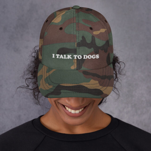 I Talk To Dogs Dad Hat | Embroidered Adjustable Hat